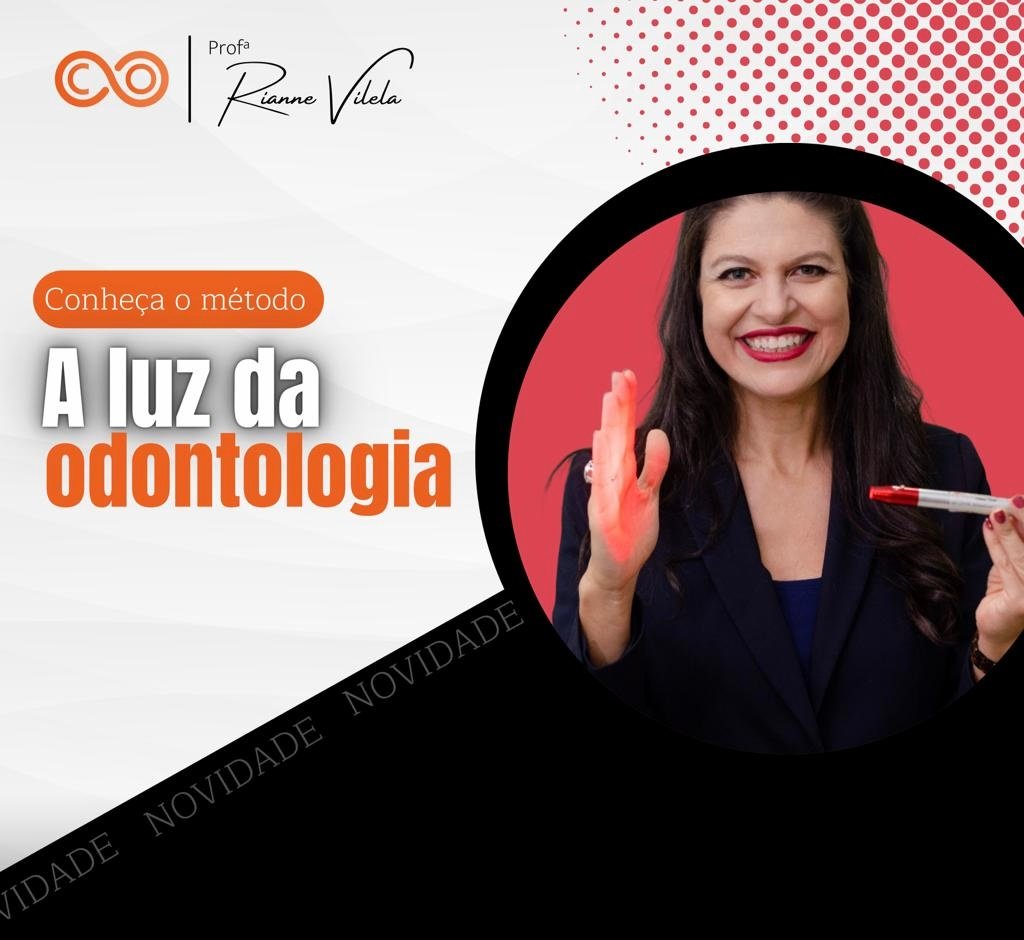 A luz da Odontologia